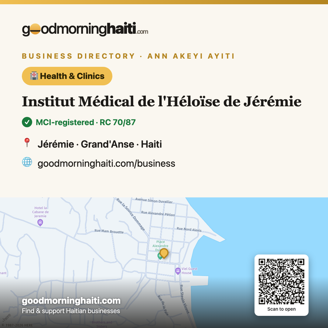 Institut Médical de l'Héloïse de Jérémie — Santé & Cliniques in Jérémie, Haiti — Good Morning Haiti business card