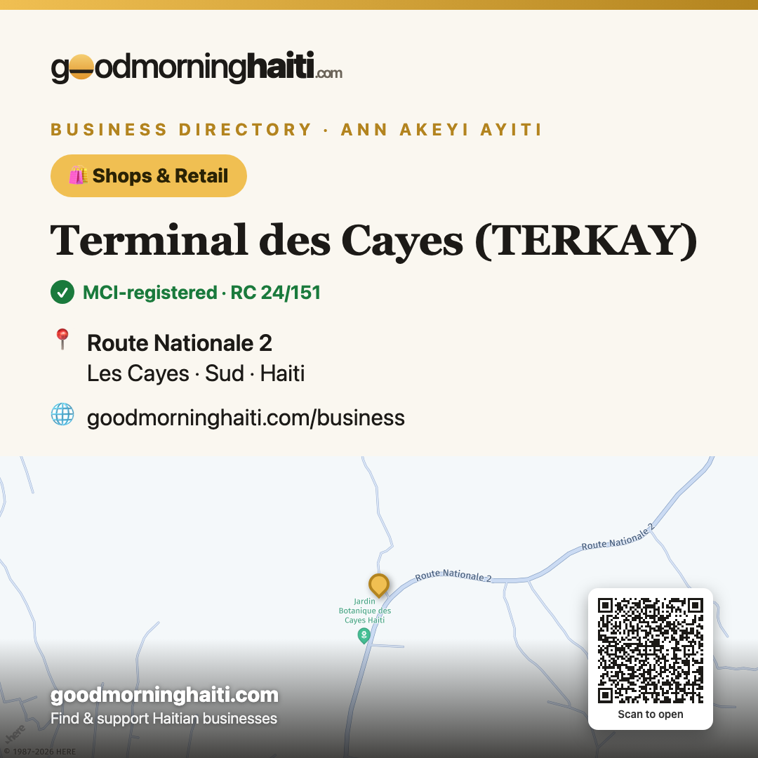 Terminal des Cayes (TERKAY) — Boutiques & Commerce in Les Cayes, Haiti — Good Morning Haiti business card