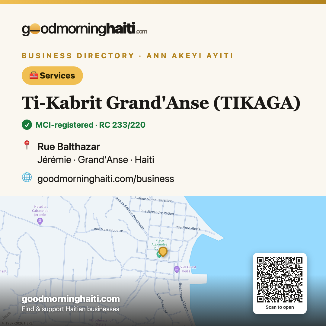Ti-Kabrit Grand'Anse (TIKAGA) — Servicios in Jérémie, Haiti — Good Morning Haiti business card