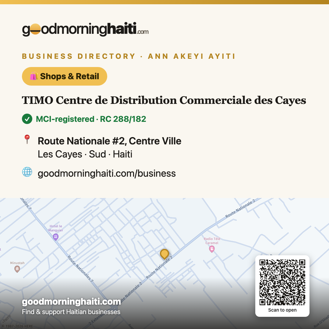 TIMO Centre de Distribution Commerciale des Cayes — Shops & Retail in Les Cayes, Haiti — Good Morning Haiti business card